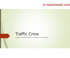 Digital Marketing Course in Coimbatore Traffic Crow- Best Digital Marketing Institute in  Coimbatore