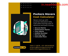Packers and Movers Delhi Best tool for Packers and Movers Cost Calculator - Estimate your cost before shifting