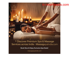 Discover Premium Spa & Massage Services Across India – massagespaindia.com - Image 2